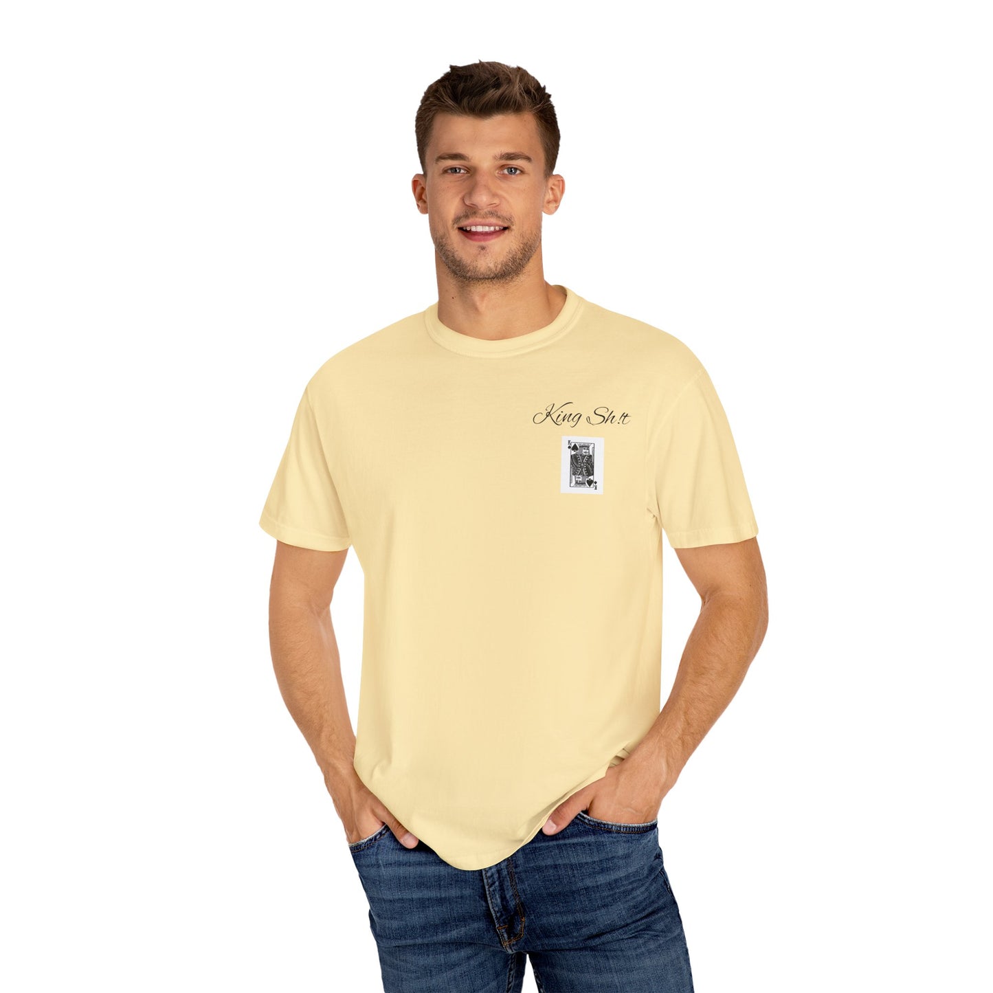King Sh*t Unisex Garment-Dyed T-Shirt | Casual Wear, Gift for Him, Trendy Tee, Birthday Present, Streetwear