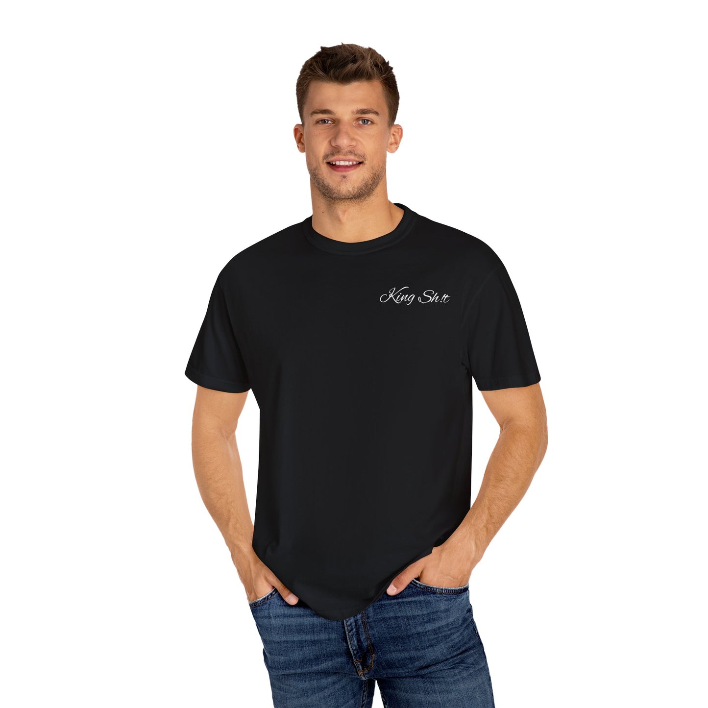 King Sh*t Unisex Garment-Dyed T-Shirt | Casual Wear, Gift for Him, Trendy Tee, Birthday Present, Streetwear