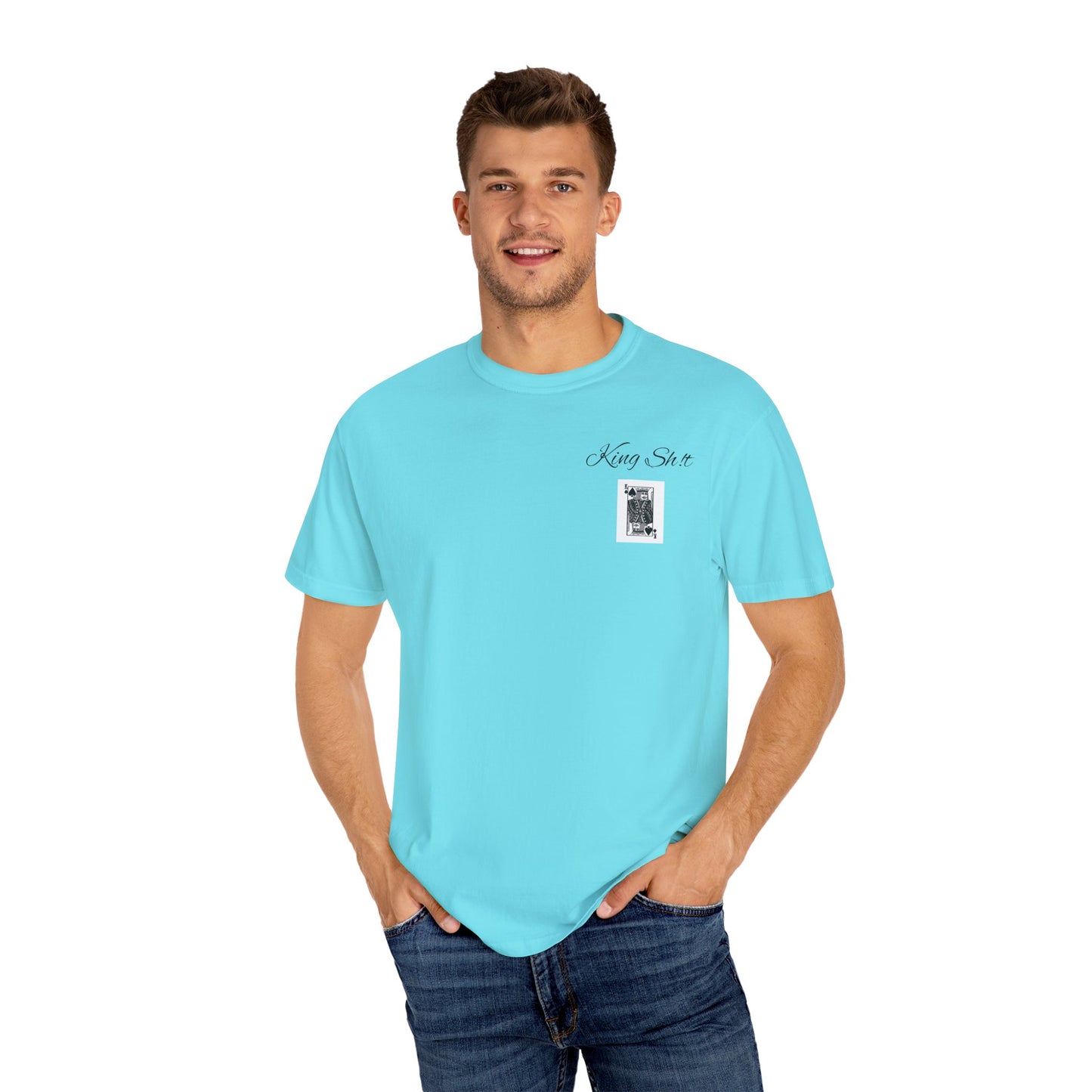 King Sh*t Unisex Garment-Dyed T-Shirt | Casual Wear, Gift for Him, Trendy Tee, Birthday Present, Streetwear