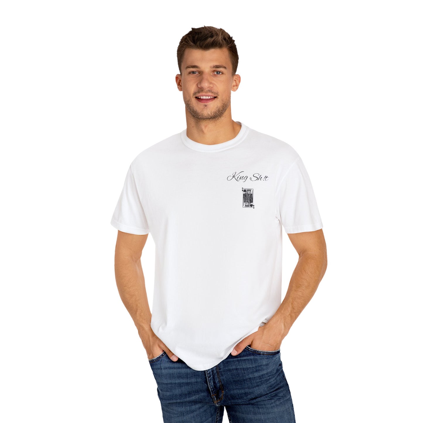 King Sh*t Unisex Garment-Dyed T-Shirt | Casual Wear, Gift for Him, Trendy Tee, Birthday Present, Streetwear