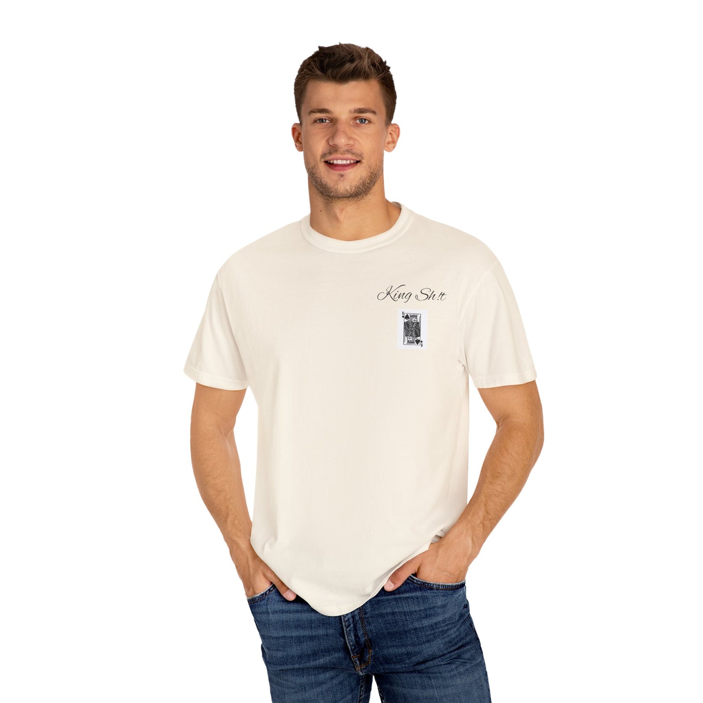 King Sh*t Unisex Garment-Dyed T-Shirt | Casual Wear, Gift for Him, Trendy Tee, Birthday Present, Streetwear