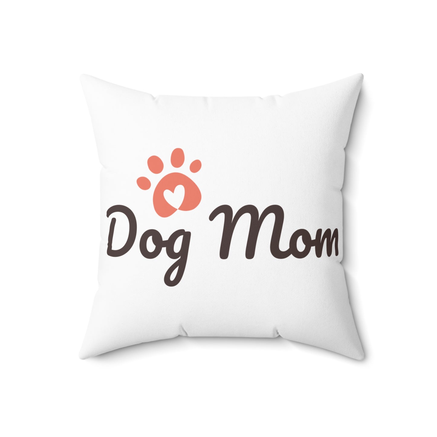 Dog Mom Spun Polyester Square Pillow