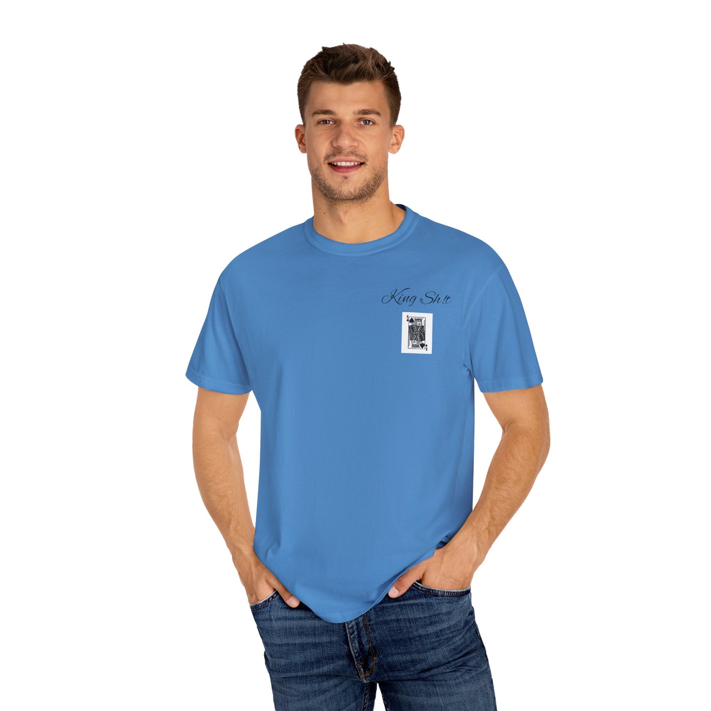 King Sh*t Unisex Garment-Dyed T-Shirt | Casual Wear, Gift for Him, Trendy Tee, Birthday Present, Streetwear