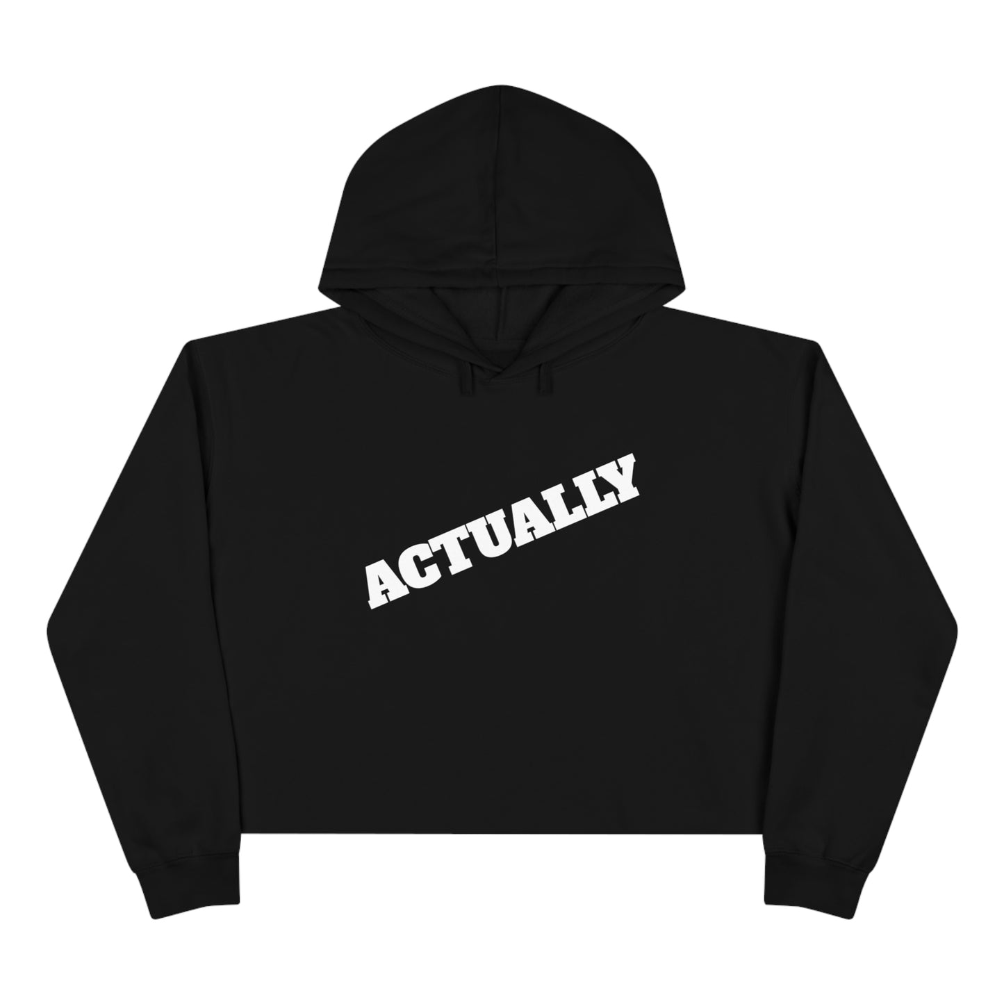 Actually Crop Top Hoodie