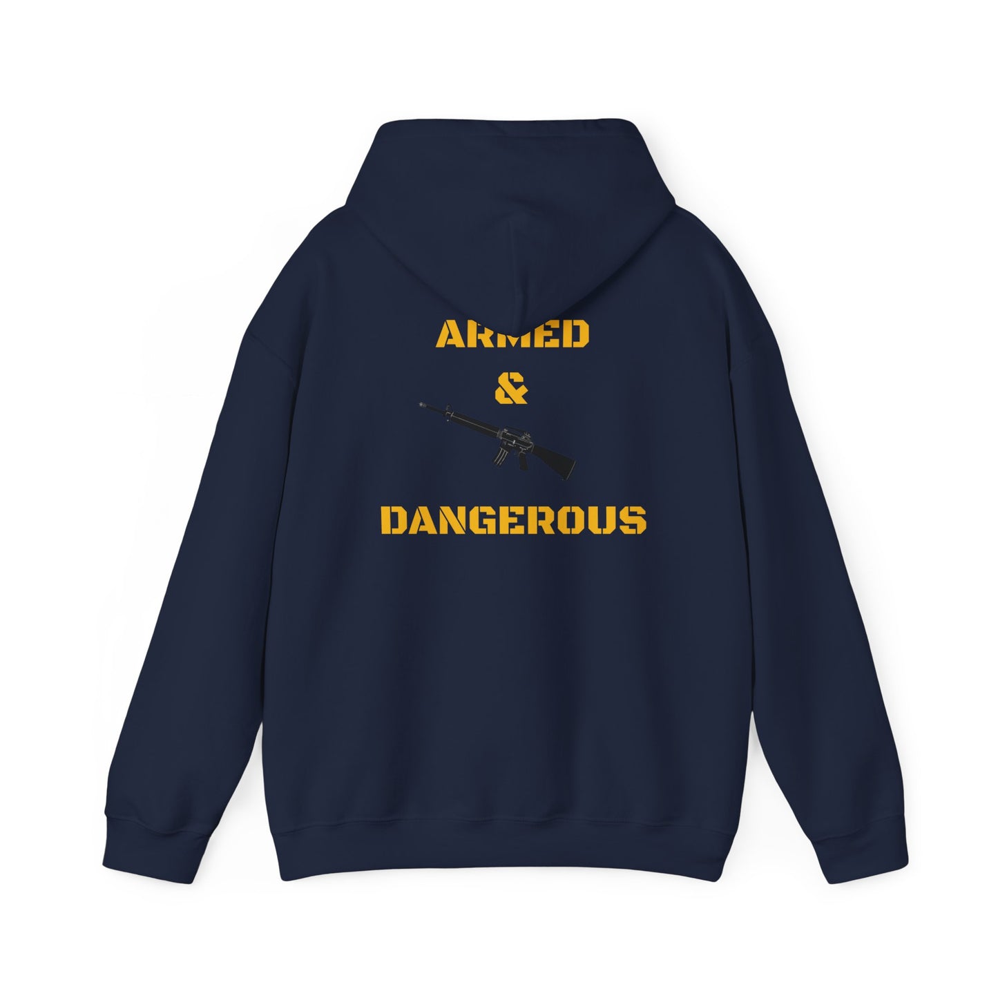 Armed & Dangerous Unisex Heavy Blend™ Hooded Sweatshirt